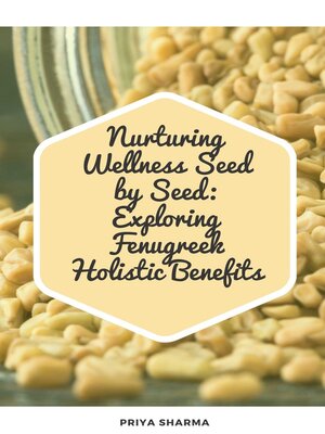 cover image of Nurturing Wellness Seed by Seed